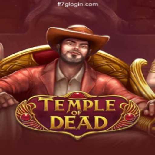 Embark on an Epic Adventure with Temple of Dead